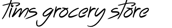 Tims Grocery Store font preview